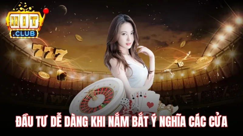 hieu ro y nghia cac cua dragon tiger live hitclub Đầu tư dễ dàng khi nắm bắt ý nghĩa từng cửa đầu tư