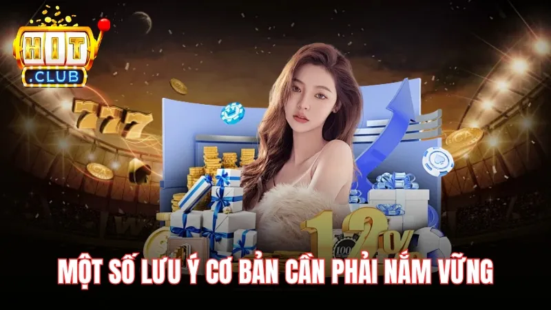 Một số lưu ý cơ bản cần phải nắm vững