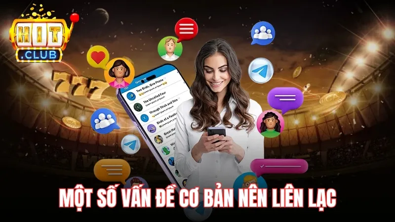 Một số vấn đề cơ bản nên liên lạc 