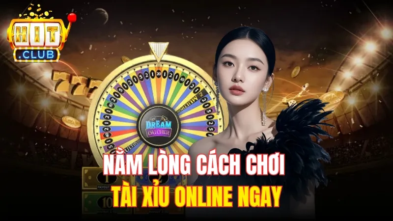 nam long cach choi sicbo hitclub Nắm vững cách chơi tài xỉu online ngay