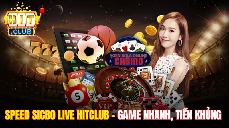 Speed Sicbo Live Hitclub - Game Nhanh, Kiếm Tiền Khủng