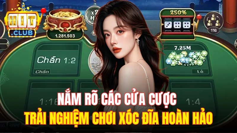 trai nghiem xoc dia hitclub cuc ky hoan hao Nắm rõ các cửa cược để có trải nghiệm chơi xóc đĩa Hitclub hoàn hảo