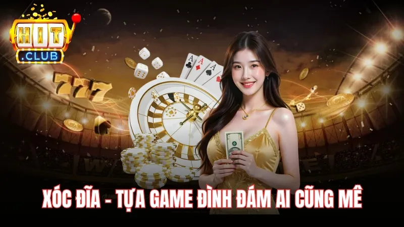 xoc dia game de thang tren hitclub Xóc đĩa là tựa game dễ thắng trên Hitclub đình đám ai cũng mê