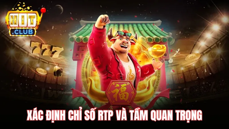 40 40 11zon Cách xác định chỉ số RTP và tầm quan trọng của nó