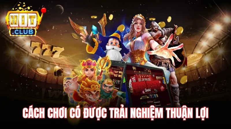 cach choi the withcher wild hunt hitclub Tìm hiểu cách chơi để có được trải nghiệm thuận lợi