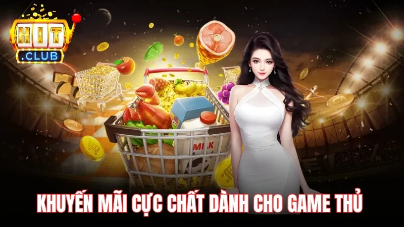 game slot nao co ty le thang cao nhat khuyen mai khung Khuyến mãi cực chất dành cho game thủ