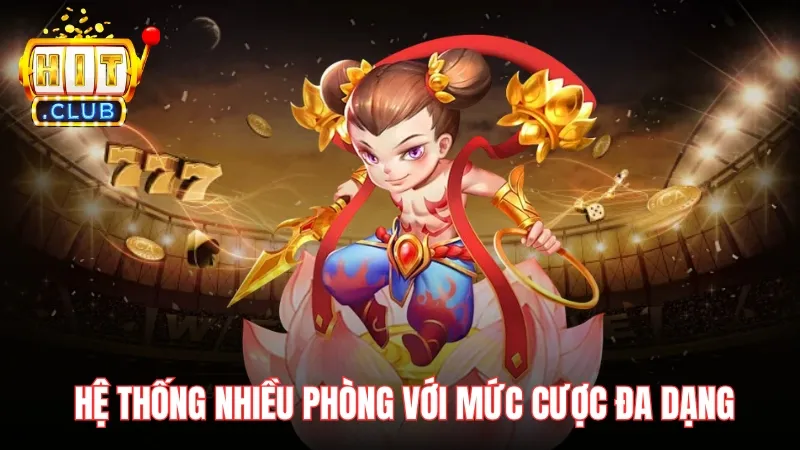 he thong cuoc da dang tai tay du ky hitclub Hệ thống cập nhật nhiều phòng với mức cược đa dạng